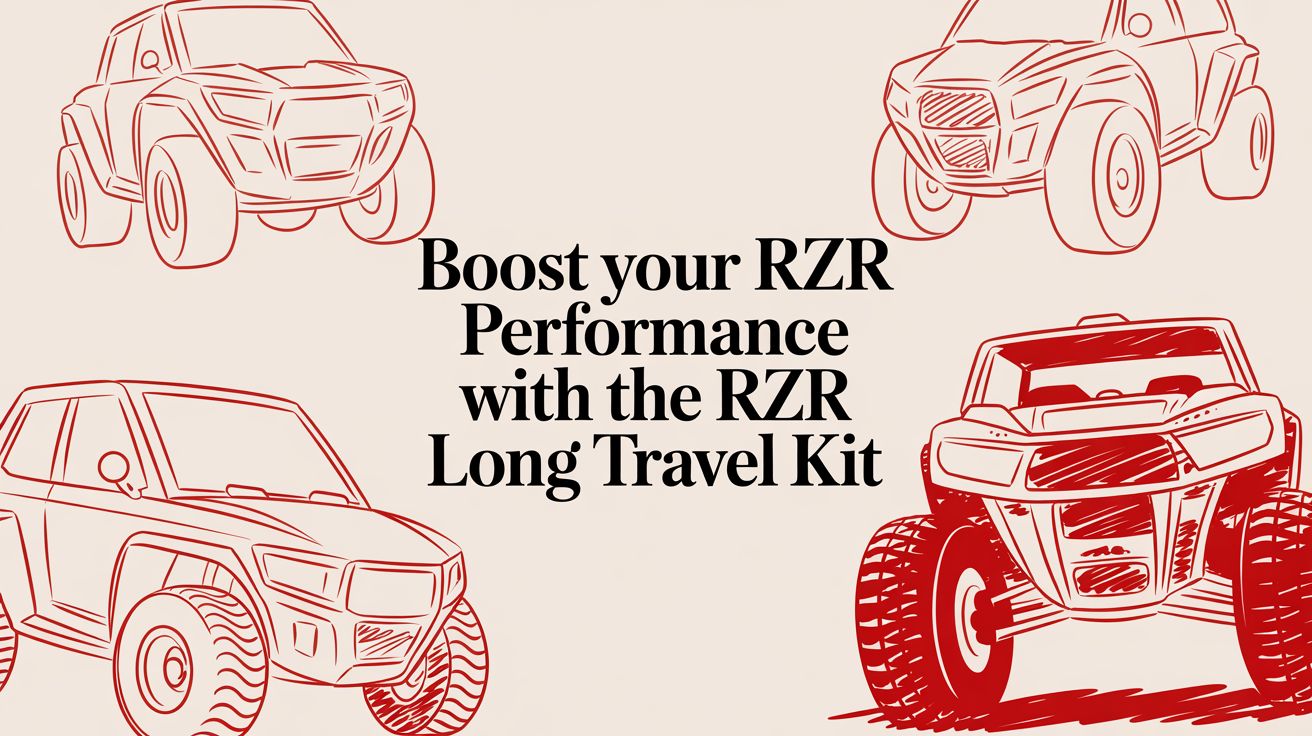 Boost Your RZR Performance with the rzr long travel kit